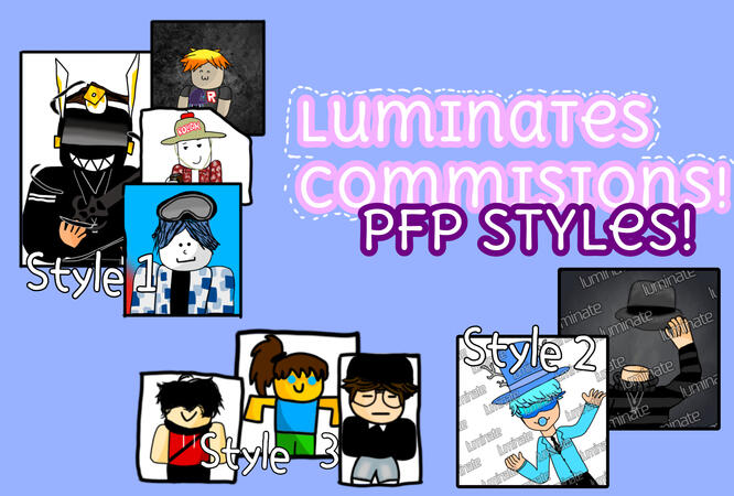 Pfp styles! These are all the same price, except for style 2 which is 70 robux.
